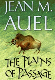 The Plains of Passage (Jean M. Auel)