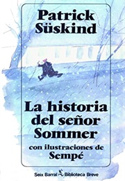 La Historia Del Del Señor Sommer (Patrick Süskind)