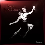 Santa Maria, the Gotan Project