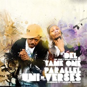 Del Tha Funkee Homosapien & Tame One - Parallel Uni-Verses