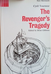 The Revenger's Tragedy (Cyril Tourneur)