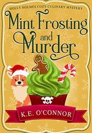 Mint Frosting and Murder (K.E. O'Connor)