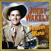 Forever More - Jimmy Wakely