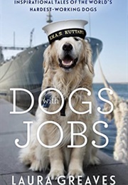 Dogs With Jobs (Laura Greaves)