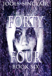 44: Book Six (44 #6) (Jools Sinclair)