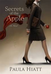 Secrets of the Apple (Paula Hiatt)