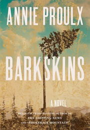 Barkskins (Annie Proulx)