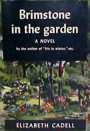 Brimstone in the Garden (Elizabeth Cadell)