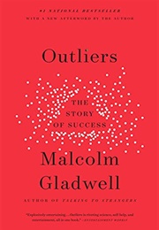 Outliers (Malcolm Gladwell)
