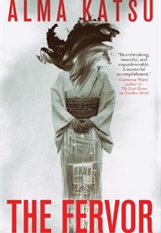 The Fervour (Alma Katsu)