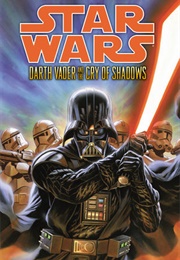 Darth Vader and the Cry of Shadows (Tim Siedell)