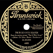 I'm in Seventh Heaven - Al Jolson