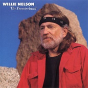The Promiseland (Willie Nelson, 1986)