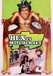 Hex vs. Witchcraft (1980)