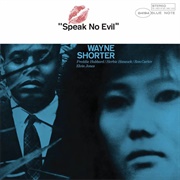 Speak No Evil - Wanye Shorter