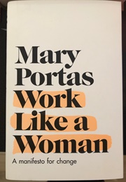 Work Like a Woman (Mary Portas)