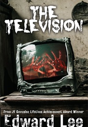 The Television (Edward Lee)