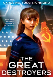 The Great Destroyers (Caroline Tung Richmond)