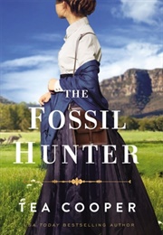 The Fossil Hunter (Tea Cooper)