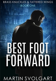 Best Foot Forward (Martin Svolgart)