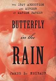 Butterfly in the Rain (James L. Neibaur)