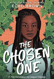 The Chosen One (Echo Brown)