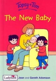 Topsy and Tim and the New Baby (Jean and Gareth Adamson)