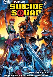 New Suicide Squad Vol. 1: Pure Insanity (Sean Ryan)