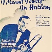 I Dreamt I Dwelt in Harlem - Glenn Miller