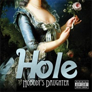Nobody&#39;s Daughter (Hole, 2010)