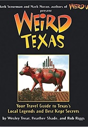 Weird Texas (Wesley Treat)