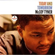 Today and Tomorrow (McCoy Tyner, 1964)