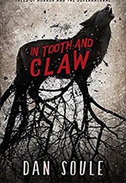 In Tooth and Claw (Dan Soule)
