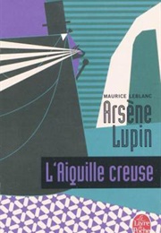 L&#39;aiguille Creuse (Maurice Leblanc)