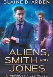 Aliens, Smith and Jones (Blaine D. Arden)