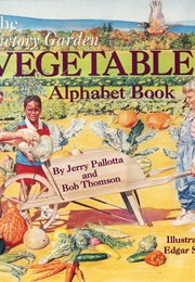 The Victory Garden Vegetable Alphabet Book (Jerry Pallotta, Bob Thomson)