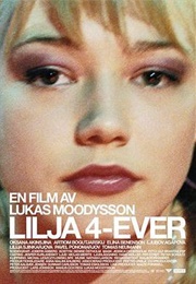 Lilja 4-Ever (2002)