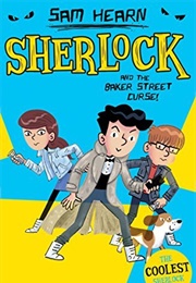 Sherlock Holmes and the Baker Street Curse (Sam Hearn)