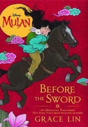 Before the Sword (Grace Lin)