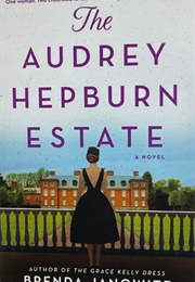 The Audrey Hepburn Estate (Brenda Janowitz)