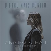 O Erro Mais Bonito-Ana Bacalhau,Diogo Piçarra