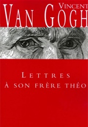 Lettres À Son Frère Théo (Vincent Van Gogh)
