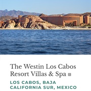 Westin Los Cabos BCS, Mexico 🇲🇽