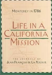 Life in a California Mission (La Pérouse)