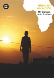 Africa in the Heart (Mª Carmen De La Bandera)