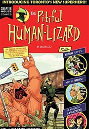 The Pitiful Human Lizard (2016) (Jason Loo and Allison O'Toole)
