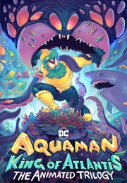 Aquaman King of Atlantis (2022)