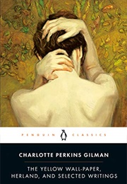 The Yellow Wall-Paper (Charlotte Perkins Gilman)