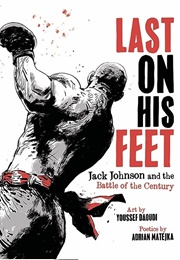 Last on His Feet (Adrian Matejka)