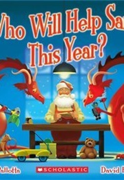 Who Will Help Santa This Year? (Jerry Pallotta)